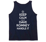 Dave Romney Keep Calm Handle It Los Angeles Soccer T Shirt