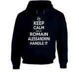 Romain Alessandrini Keep Calm Handle It Los Angeles Soccer T Shirt