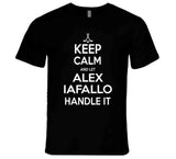 Alex Iafallo Keep Calm Handle It Los Angeles Hockey T Shirt