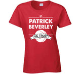 Patrick Beverley We Trust Los Angeles Basketball Fan T Shirt