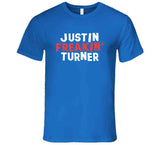 Justin Turner Freakin Turner Los Angeles Baseball Fan T Shirt