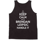 Brendan Leipsic Keep Calm Handle It Los Angeles Hockey T Shirt