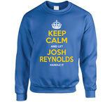 Josh Reynolds Keep Calm Handle It La Football Fan T Shirt