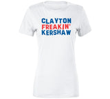 Clayton Kershaw Freakin Kershaw Los Angeles Baseball Fan V2 T Shirt