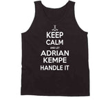 Adrian Kempe Keep Calm Handle It Los Angeles Hockey T Shirt