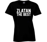 Zlatan Ibrahimovic The Best LA Soccer Fan T Shirt