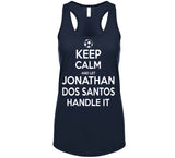 Jonathan Dos Santos Keep Calm Handle It Los Angeles Soccer T Shirt