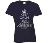 John Johnson III Keep Calm La Football Fan T Shirt
