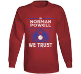 Norman Powell We Trust Los Angeles Basketball Fan T Shirt