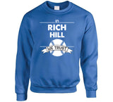 Rich Hill We Trust Los Angeles Baseball Fan T Shirt