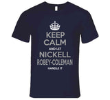 Nickell Robey Coleman Keep Calm La Football Fan T Shirt