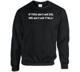 Black Lives Matter George Floyd If You Aint With Us Lebron James Basketball Fan T Shirt