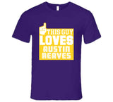 Austin Reaves This Guy Loves Los Angeles Basketball Fan T Shirt