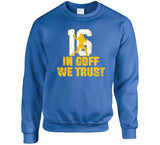 Jared Goff In Goff We Trust Los Angeles Football Fan T Shirt