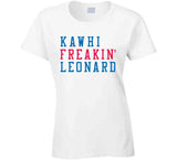 Kawhi Leonard Freakin Los Angeles Basketball Fan V3 T Shirt