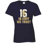Jared Goff In Jared Goff We Trust Los Angeles Football Fan T Shirt