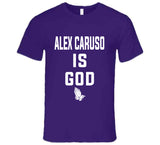 Alex Caruso Is God La Basketball Fan T Shirt
