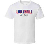 Lou Williams Lou Thrill Los Angeles Basketball Fan T Shirt