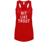 Mike Trout Hit Like Trout Los Angeles California Baseball Fan V2 T Shirt