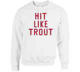 Mike Trout Hit Like Trout Los Angeles California Baseball Fan T Shirt