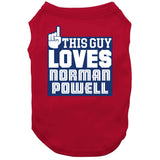 Norman Powell This Guy Loves Los Angeles Basketball Fan T Shirt