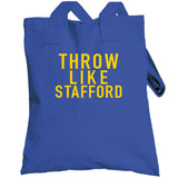 Matthew Stafford Throw Like Stafford La Football Fan T Shirt