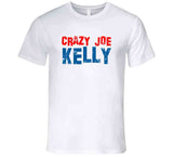 Joe Kelly Crazy Joe Kelly Los Angeles Baseball Fan Distressed V2 T Shirt
