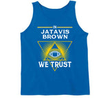 Jatavis Brown We Trust Los Angeles Football Fan T Shirt