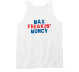 Max Muncy Freakin Muncy Los Angeles Baseball Fan V2 T Shirt