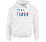 Kawhi Leonard Freakin Los Angeles Basketball Fan V3 T Shirt