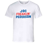 Joc Pederson Freakin Pederson Los Angeles Baseball Fan V2 T Shirt