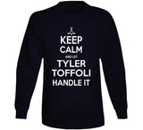 Tyler Toffoli Keep Calm Handle It Los Angeles Hockey T Shirt