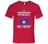 Norman Powell We Trust Los Angeles Basketball Fan T Shirt