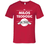 Milos Teodosic We Trust Los Angeles Basketball Fan T Shirt