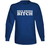 Joe Kelly Nice Swing Bitch Silhouette Los Angeles Baseball Fan V9 T Shirt