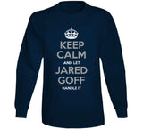 Jared Goff Keep Calm La Football Fan T Shirt