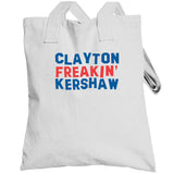 Clayton Kershaw Freakin Kershaw Los Angeles Baseball Fan V2 T Shirt