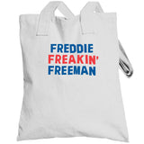 Freddie Freeman Freakin Los Angeles Baseball Fan V2 T Shirt