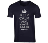 Aqib Talib Keep Calm La Football Fan T Shirt