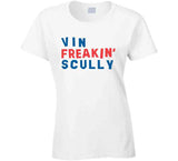 Vin Scully Freakin Baseball Fan V2 T Shirt