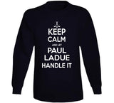 Paul LaDue Keep Calm Handle It Los Angeles Hockey T Shirt