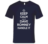 Dave Romney Keep Calm Handle It Los Angeles Soccer T Shirt