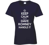 Dave Romney Keep Calm Handle It Los Angeles Soccer T Shirt