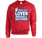 Russell Westbrook This Guy Loves Los Angeles Basketball Fan T Shirt