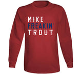 Mike Trout Freakin Los Angeles California Baseball Fan T Shirt