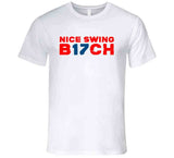 Joe Kelly Nice Swing Bitch Silhouette Los Angeles Baseball Fan V9 T Shirt