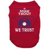 Mike Trout We Trust Los Angeles California Baseball Fan T Shirt
