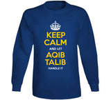 Aqib Talib Keep Calm Handle It La Football Fan T Shirt