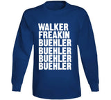 Walker Freakin Buehler Buehler Buehler Funny Los Angeles Baseball Fan T Shirt