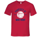 Mike Trout Property Of Los Angeles California Baseball Fan T Shirt
